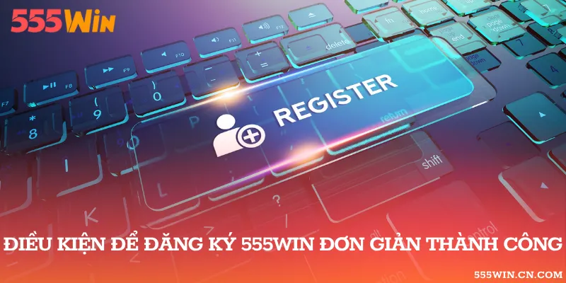 3 điều kiện tạo tài khoản cá cược trực tuyến thành công